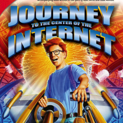 خرید و دانلود نسخه کامل کتاب Journey to the Center of the Internet: Now Showing in 3-D