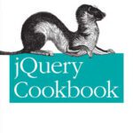 خرید و دانلود نسخه کامل کتاب JQuery Cookbook, Solutions & Examples for Jquery Developers (Animal Guide)
