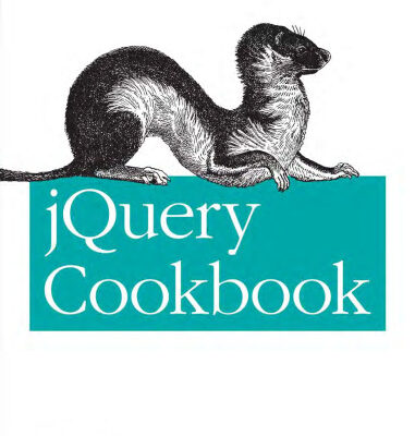 خرید و دانلود نسخه کامل کتاب JQuery Cookbook, Solutions & Examples for Jquery Developers (Animal Guide)