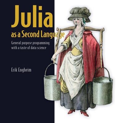 خرید و دانلود نسخه کامل کتاب Julia as a Second Language