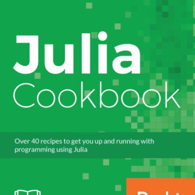 خرید و دانلود نسخه کامل کتاب Julia Cookbook