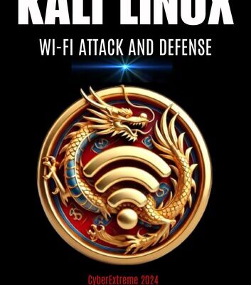 خرید و دانلود نسخه کامل کتاب KALI LINUX : ATTACK AND DEFENSE WI-FI 2024