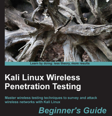 خرید و دانلود نسخه کامل کتاب Kali Linux Wireless Penetration Testing: Master wireless testing techniques to survey and attack wireless networks with Kali Linux