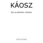 خرید و دانلود نسخه کامل کتاب Káosz – Egy új tudomány születése