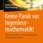 خرید و دانلود نسخه کامل کتاب Keine Panik vor Ingenieurmathematik!: Erfolg und Spaß im e-hoch-wichtig-Fach des Ingenieurstudiums