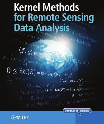 خرید و دانلود نسخه کامل کتاب Kernel Methods for Remote Sensing Data Analysis