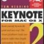 خرید و دانلود نسخه کامل کتاب Keynote 2 for Mac OS X: Visual QuickStart Guide