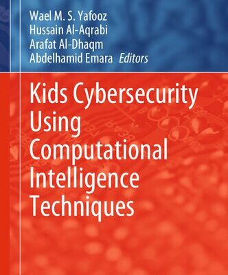 خرید و دانلود نسخه کامل کتاب Kids Cybersecurity Using Computational Intelligence Techniques