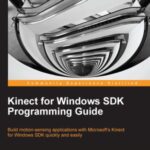 خرید و دانلود نسخه کامل کتاب Kinect for Windows SDK Programming Guide