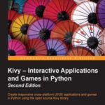 خرید و دانلود نسخه کامل کتاب Kivy. Interactive Applications and Games in Python