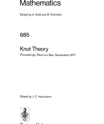 خرید و دانلود نسخه کامل کتاب Knot Theory: Proceedings, Plans-sur-Bex, Switzerland 1977