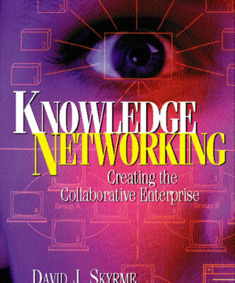 خرید و دانلود نسخه کامل کتاب Knowledge Networking: Creating the Collaborative Enterprise