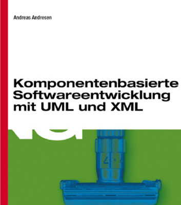 خرید و دانلود نسخه کامل کتاب Komponentenbasierte Softwareentwicklung: mit MDA, UML und XML