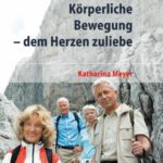 خرید و دانلود نسخه کامل کتاب Korperliche Bewegung – dem Herzen zuliebe: Ein Ratgeber fur Herzpatienten, 5. Auflage (German Edition)