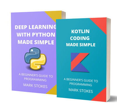 خرید و دانلود نسخه کامل کتاب Kotlin Coding and Deep Learning with Python Made Simple: A Beginner’s Guide to Programming