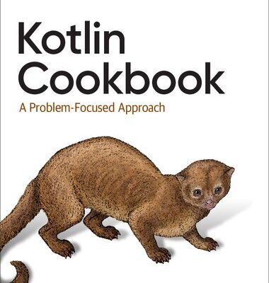 خرید و دانلود نسخه کامل کتاب Kotlin Cookbook: A Problem-Focused Approach