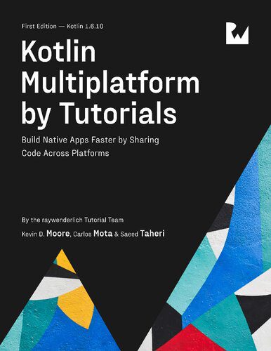 خرید و دانلود نسخه کامل کتاب Kotlin Multiplatform by Tutorials_687768eea5883.jpeg خرید و دانلود نسخه کامل کتاب Kotlin Multiplatform by Tutorials