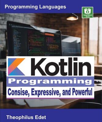 خرید و دانلود نسخه کامل کتاب Kotlin Programming: Concise, Expressive, and Powerful