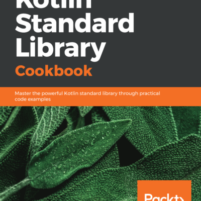 خرید و دانلود نسخه کامل کتاب Kotlin Standard Library Cookbook