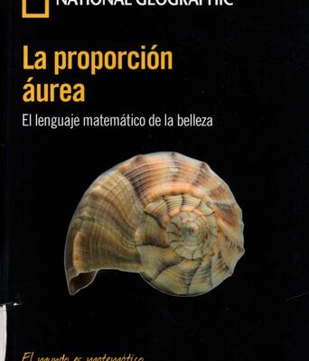 خرید و دانلود نسخه کامل کتاب La proporción áurea: El lenguaje matemático de la belleza