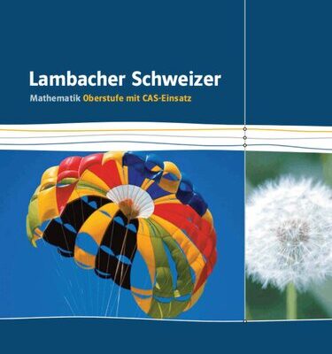خرید و دانلود نسخه کامل کتاب Lambacher Schweizer Mathematik Oberstufe mit CAS-Einsatz