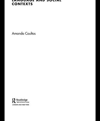 خرید و دانلود نسخه کامل کتاب LANGUAGE AND SOCIAL CONTEXTS (Routledge a Level English Guides)
