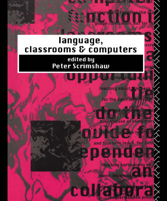خرید و دانلود نسخه کامل کتاب Language, Classrooms and Computers