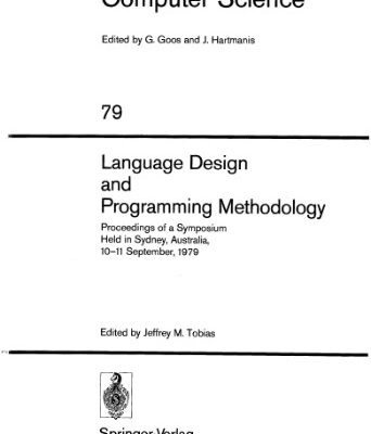 خرید و دانلود نسخه کامل کتاب Language Design and Programming Methodology: Proceedings of a Symposium Held in Sydney, Australia, 10–11 September, 1979