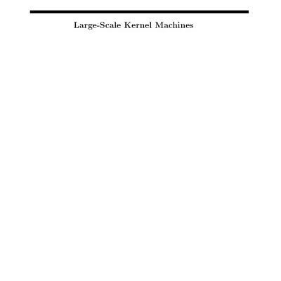 خرید و دانلود نسخه کامل کتاب Large-Scale Kernel Machines