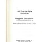 خرید و دانلود نسخه کامل کتاب Latin American Social Movements: Globalization, Democratization, and Transnational Networks