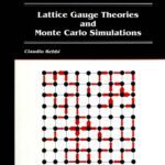 خرید و دانلود نسخه کامل کتاب Lattice gauge theories and Monte Carlo simulations