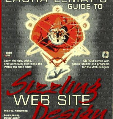 خرید و دانلود نسخه کامل کتاب Laura Lemay’s Guide to Sizzling Web Site Design