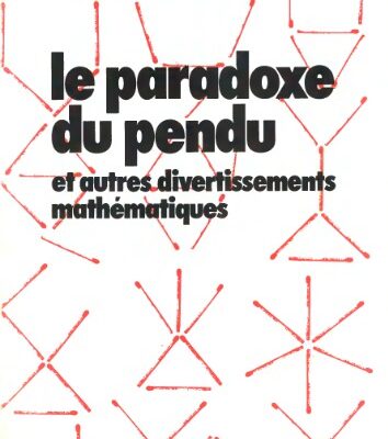 خرید و دانلود نسخه کامل کتاب Le paradoxe du pendu et autres divertissements mathématiques
