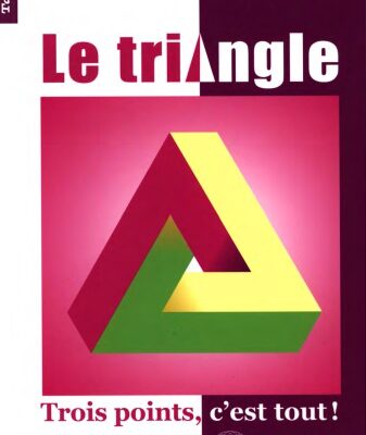 خرید و دانلود نسخه کامل کتاب Le triangle : trois points, c’est tout !