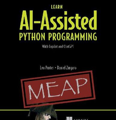خرید و دانلود نسخه کامل کتاب Learn AI-Assisted Python Programming (MEAP V01)