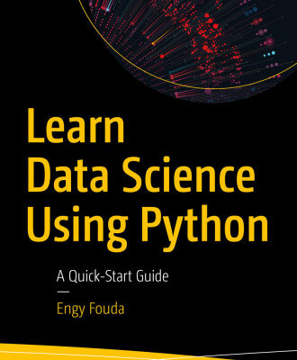 خرید و دانلود نسخه کامل کتاب Learn Data Science Using Python : A Quick-Start Guide