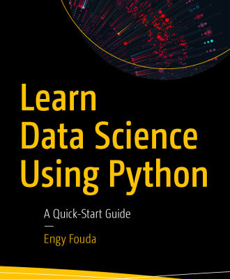 خرید و دانلود نسخه کامل کتاب Learn Data Science Using Python : A Quick-Start Guide