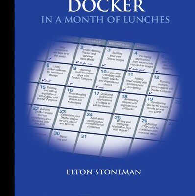 خرید و دانلود نسخه کامل کتاب Learn Docker in a Month of Lunches