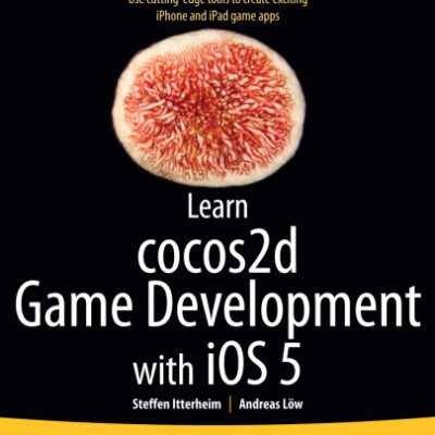 خرید و دانلود نسخه کامل کتاب Learn IPhone 5 and IPad 2 Cocos2D Game Development