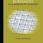 خرید و دانلود نسخه کامل کتاب Learn Kubernetes in a Month of Lunches