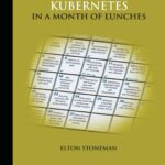 خرید و دانلود نسخه کامل کتاب Learn Kubernetes in a Month of Lunches