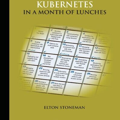 خرید و دانلود نسخه کامل کتاب Learn Kubernetes in a Month of Lunches