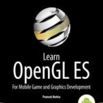خرید و دانلود نسخه کامل کتاب Learn OpenGL Es: For Mobile Game and Graphics Development