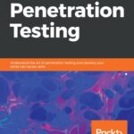 خرید و دانلود نسخه کامل کتاب Learn Penetration Testing: Understand the Art of Penetration Testing and Develop Your White Hat Hacker Skills