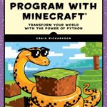 خرید و دانلود نسخه کامل کتاب Learn to Program with Minecraft Transform Your World with the Power of Python