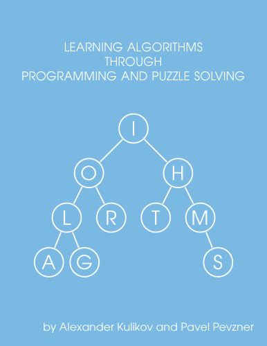 خرید و دانلود نسخه کامل کتاب Learning Algorithms Through Programming and Puzzle Solving_686577c4efe23.jpeg خرید و دانلود نسخه کامل کتاب Learning Algorithms Through Programming and Puzzle Solving