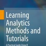 خرید و دانلود نسخه کامل کتاب Learning Analytics Methods and Tutorials : A Practical Guide Using R