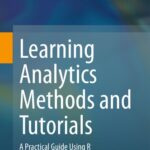 خرید و دانلود نسخه کامل کتاب Learning Analytics Methods and Tutorials: A Practical Guide Using R
