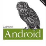 خرید و دانلود نسخه کامل کتاب Learning Android, 2nd Edition