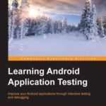 خرید و دانلود نسخه کامل کتاب Learning Android Application Testing